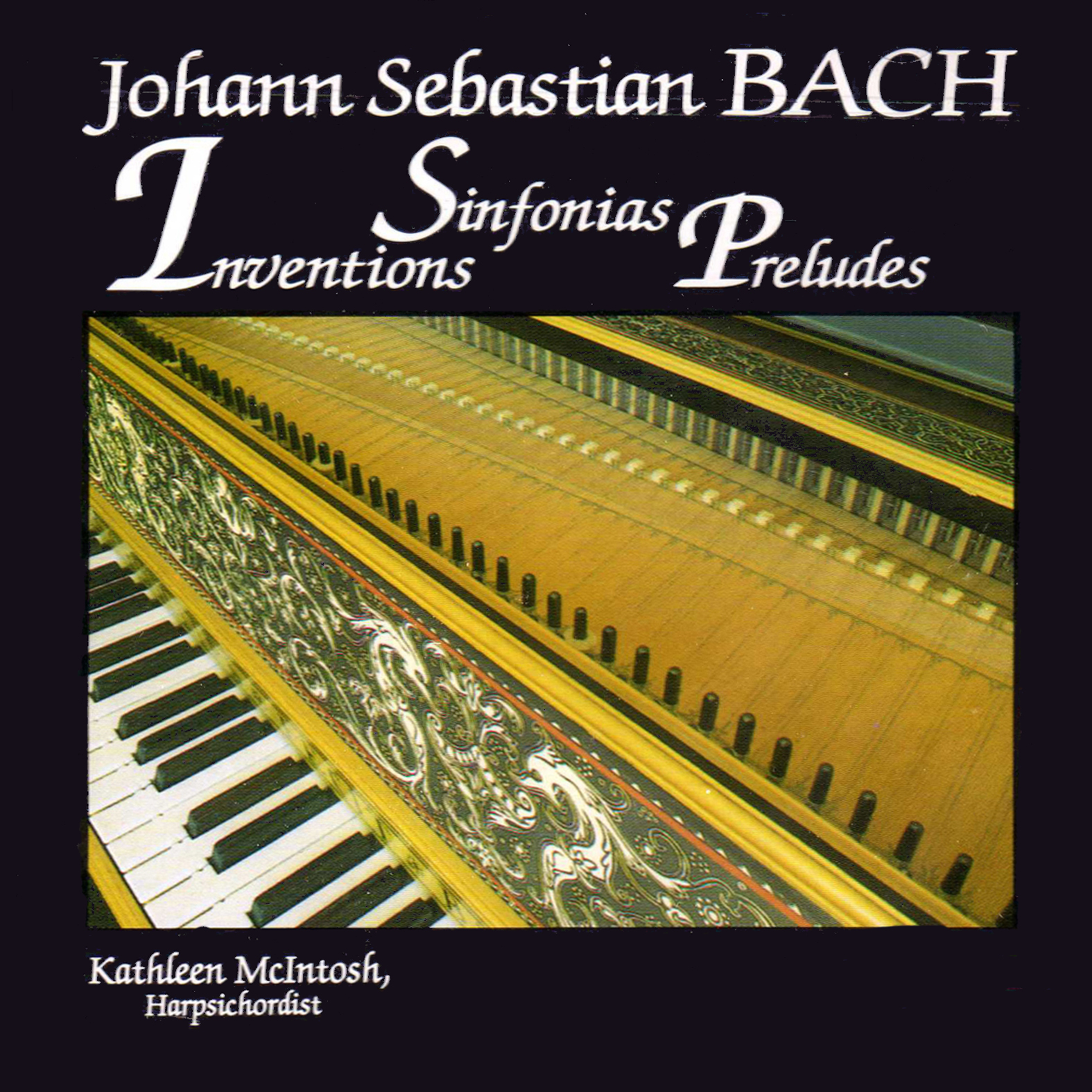 JS Bach (Inventions and Sinfonias) Kathleen McIntosh